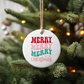 Merry Merry Christmas Ceramic Ornament Holiday Ornament